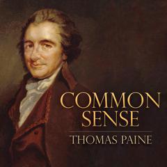 Common Sense Audibook, by Thomas Paine