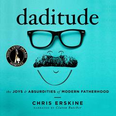 Daditude Audiobook, by Chris Erskine