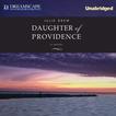 Daughter of Providence: A Novel Audiobook, by Julie Drew#julie-drew|