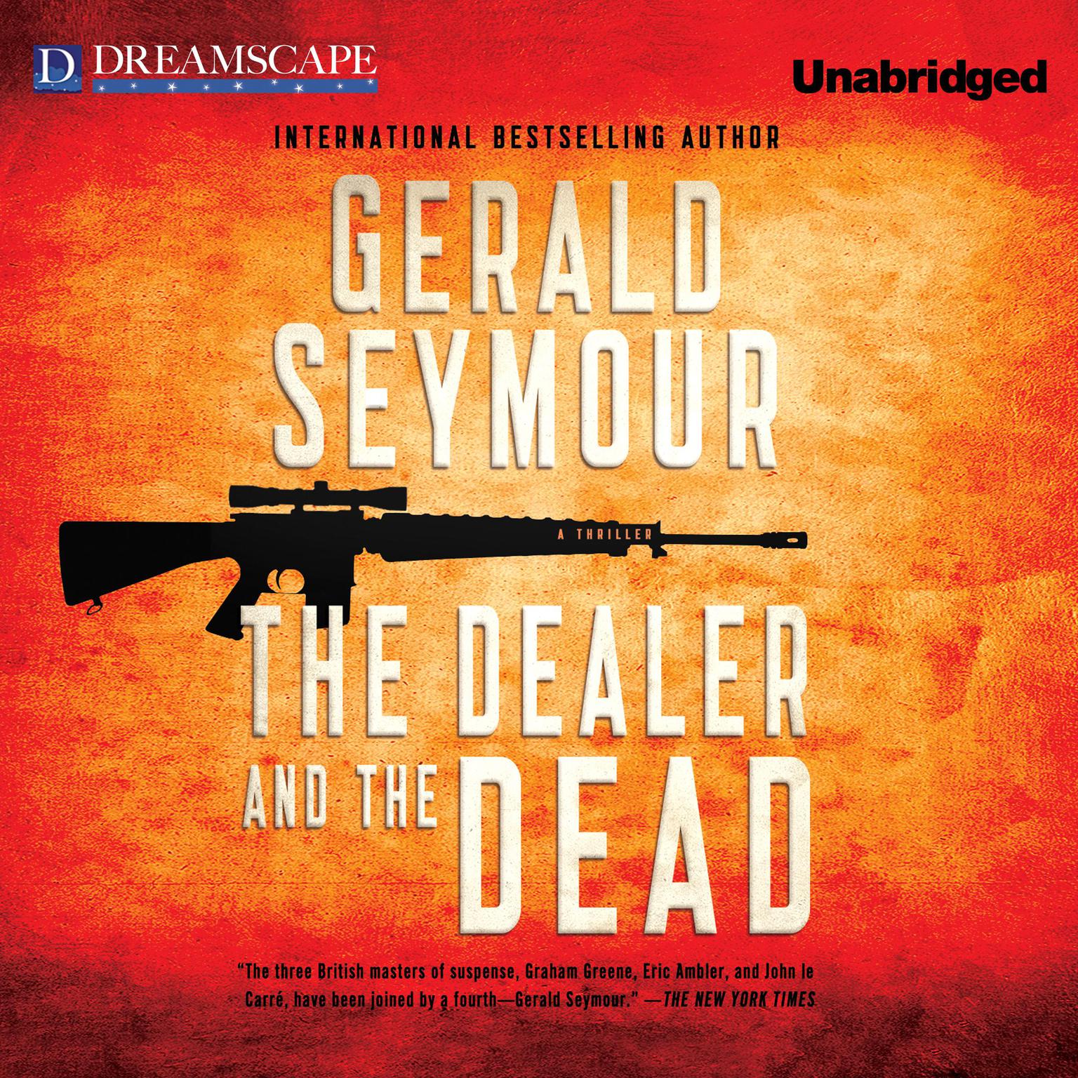 The Dealer and the Dead Audiobook, by Gerald Seymour