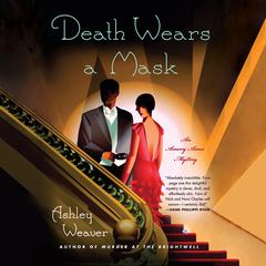 Death Wears A Mask Audiobook, by Ashley Weaver