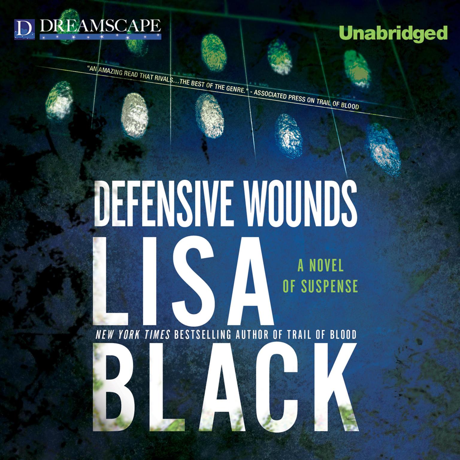 Defensive Wounds: A Novel of Suspense Audiobook, by Lisa Black