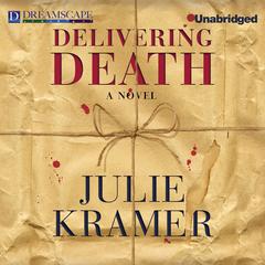 Delivering Death Audiobook, by Julie Kramer