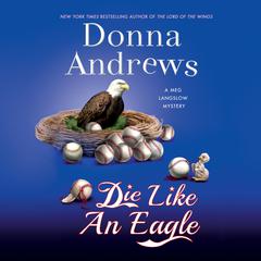 Die Like an Eagle Audiobook, by Donna Andrews