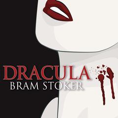 Dracula Audibook, by Bram Stoker