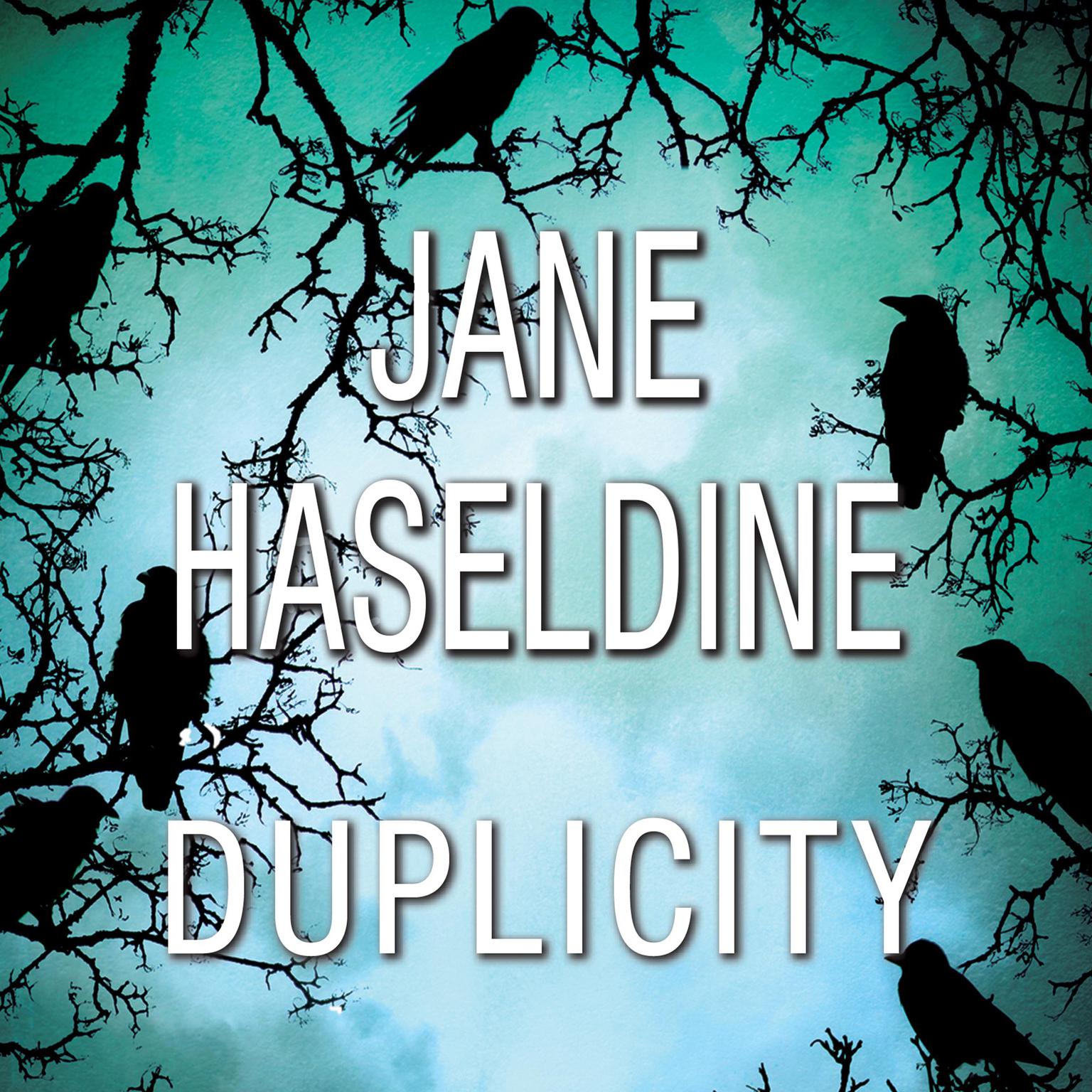 Duplicity Audiobook, by Jane Haseldine