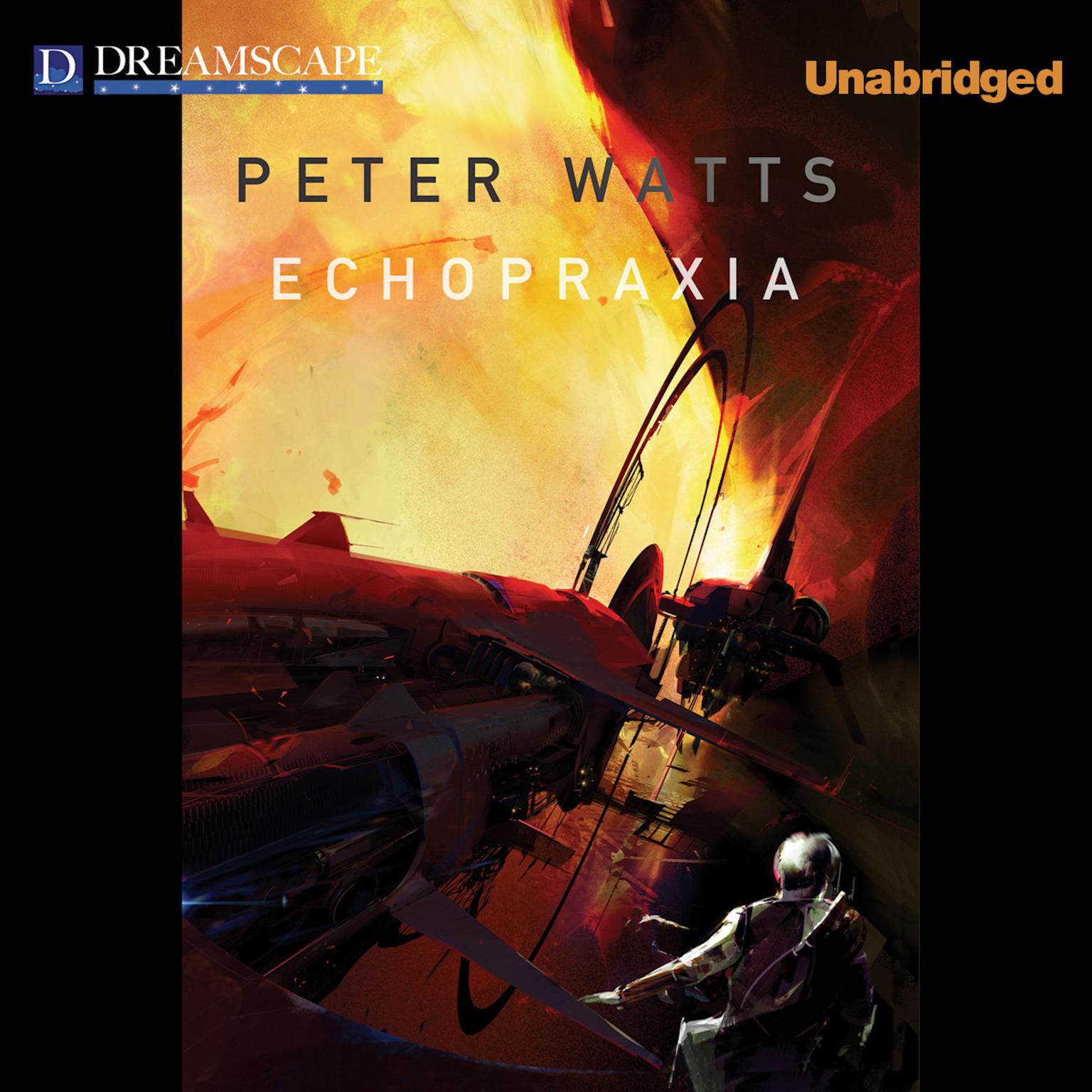 Echopraxia Audiobook, by Peter Watts