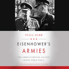 Eisenhowers Armies Audiobook, by Niall Barr