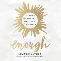 Enough Audibook, by Sharon Jaynes