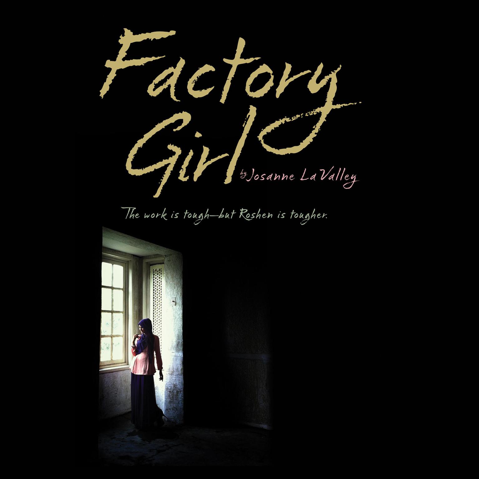 Factory Girl Audiobook, by Josanne La Valley