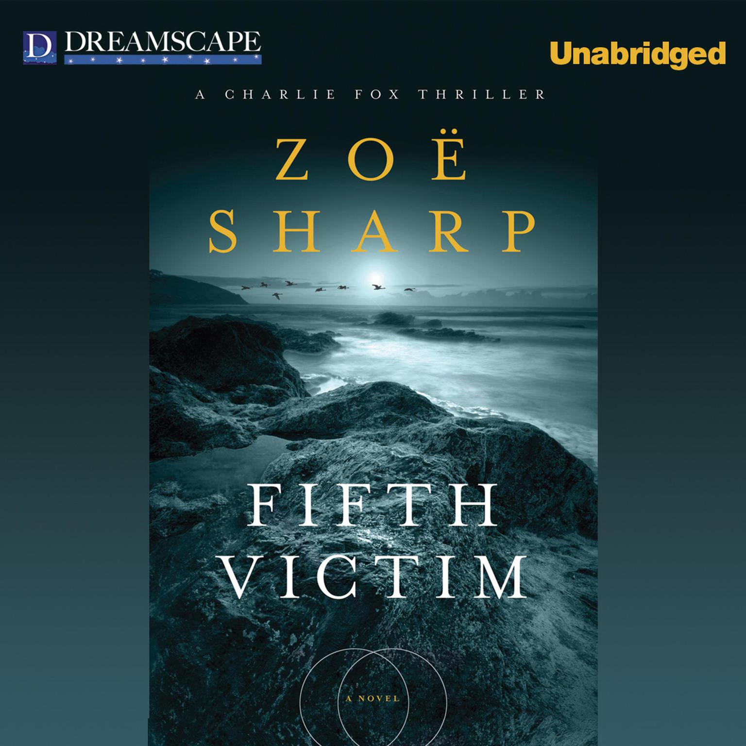 Fifth Victim: A Charlie Fox Thriller Audiobook, by Zoë Sharp