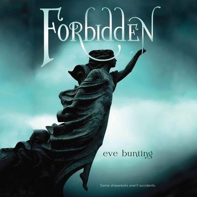 Forbidden Audibook, by Eve Bunting