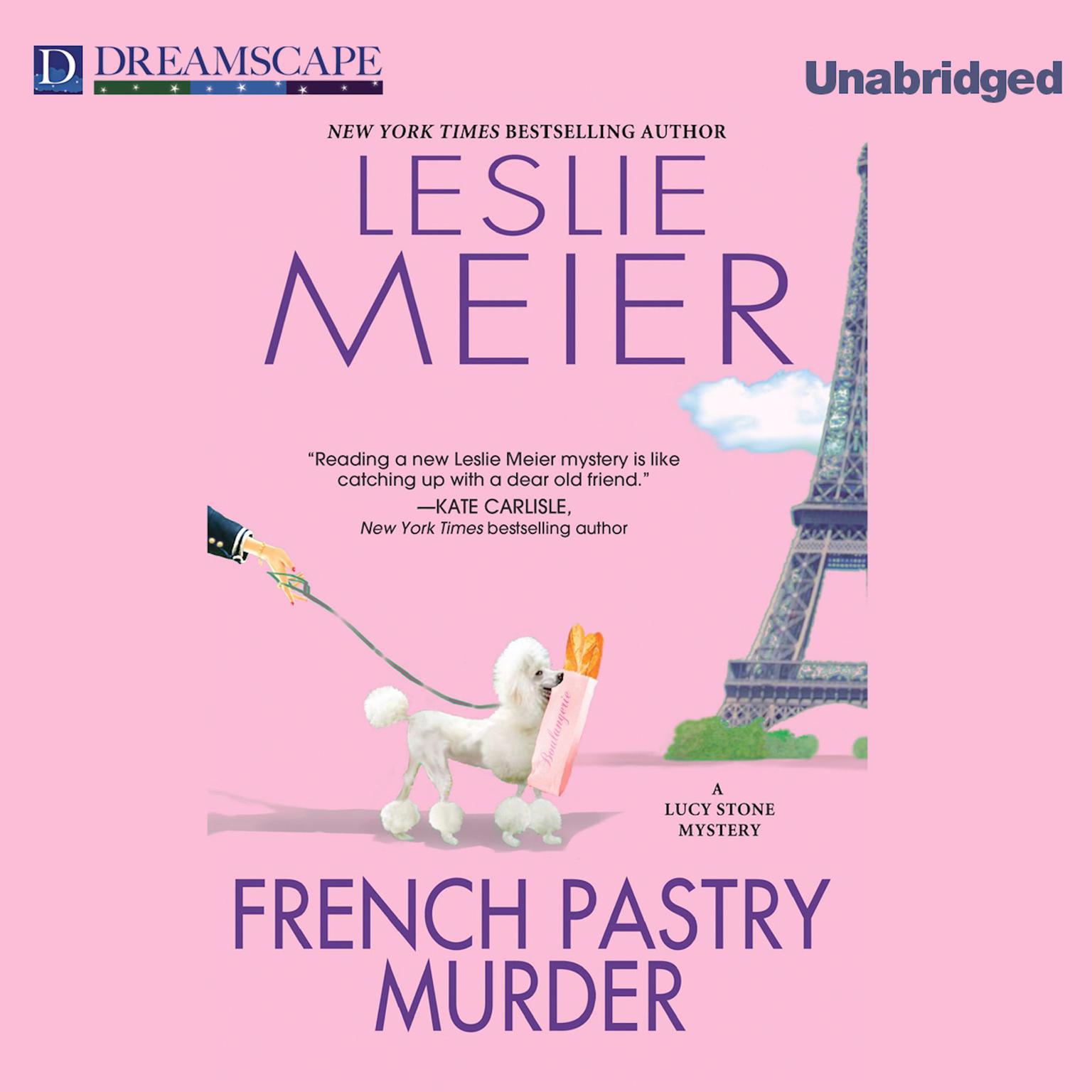 French Pastry Murder: A Lucy Stone Mystery Audiobook, by Leslie Meier