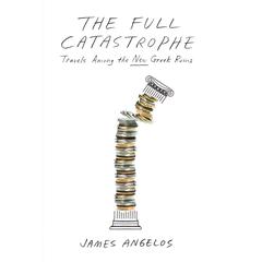 The Full Catastrophe Audiobook, by James Angelos