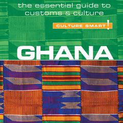 Ghana - Culture Smart! Audiobook, by Ian Utley