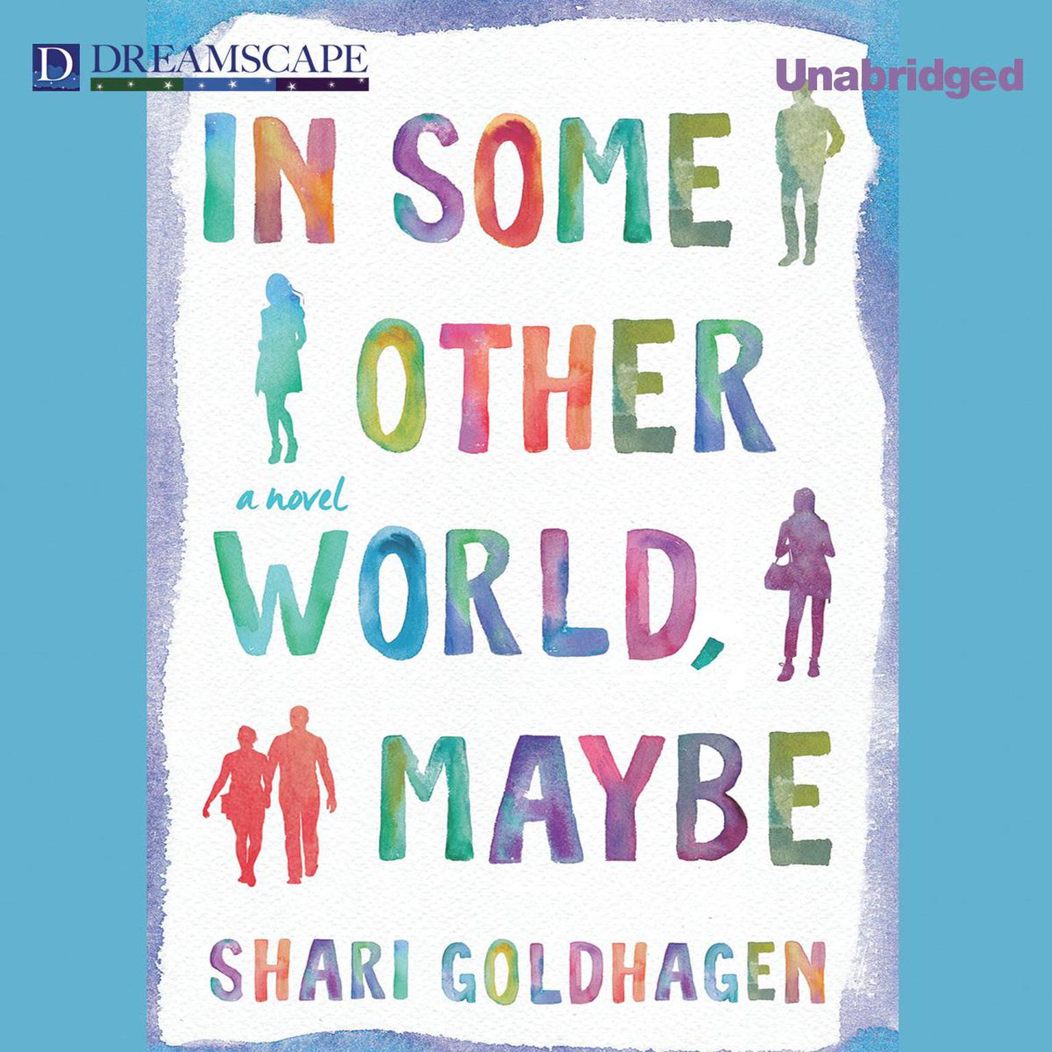 In Some Other World, Maybe Audiobook, by Shari Goldhagen