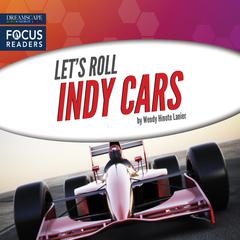 Indy Cars Audiobook, by Wendy Hinote Lanier