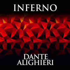 Inferno Audiobook, by Dante Alighieri
