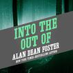 Into the Out of Audiobook, by Alan Dean Foster#alan-dean-foster|