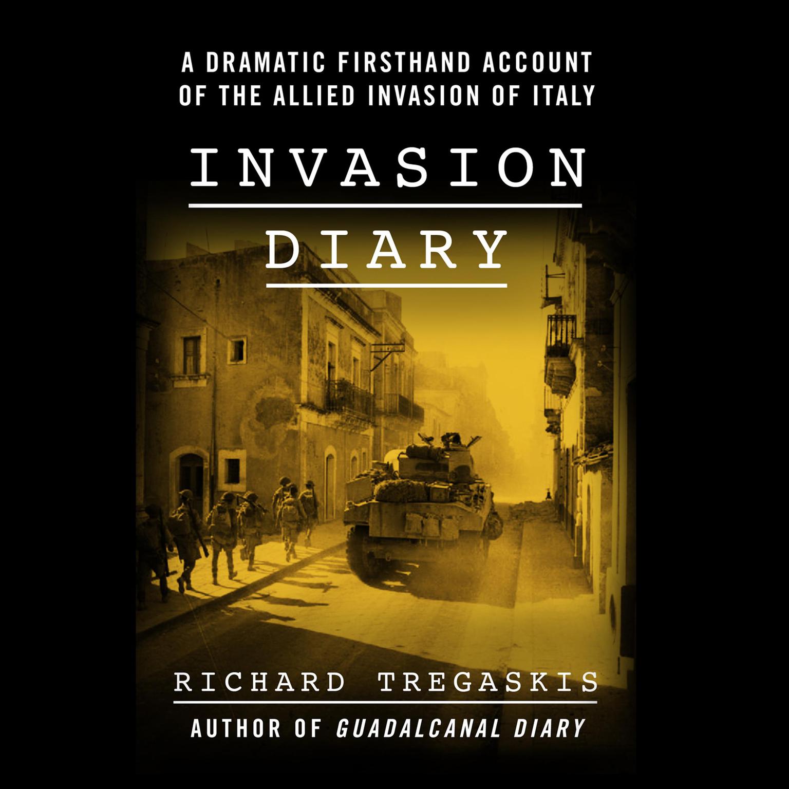 Invasion Diary Audiobook, by Richard Tregaskis