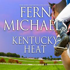 Kentucky Heat Audibook, by Fern Michaels