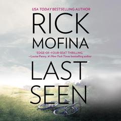 Last Seen Audiobook, by Rick Mofina