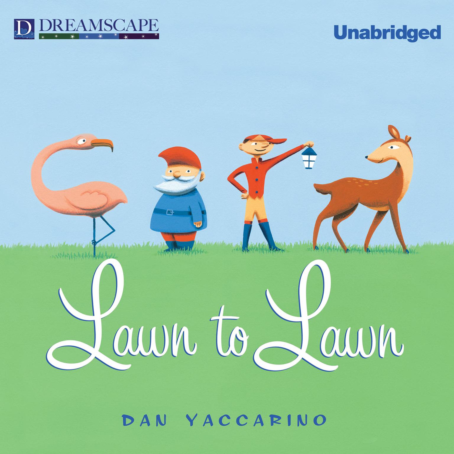 Lawn to Lawn Audiobook, by Dan Yaccarino