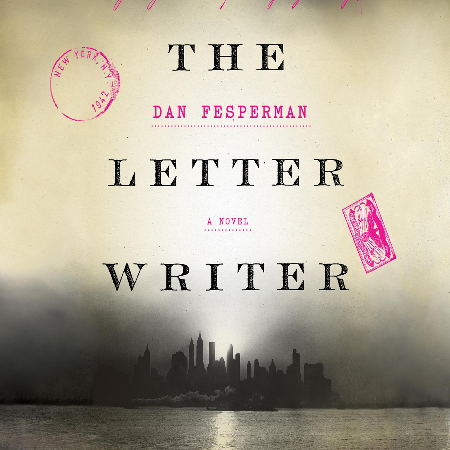 The Letter Writer: A Novel Audiobook, by Dan Fesperman