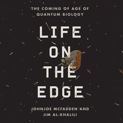 Life on the Edge Audiobook, by Jim al-Khalili