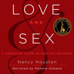 Love and Sex Audiobook, by Nancy Houston