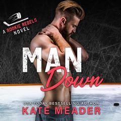 Man Down Audiobook, by Kate Meader