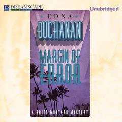 Margin of Error Audiobook, by Edna Buchanan