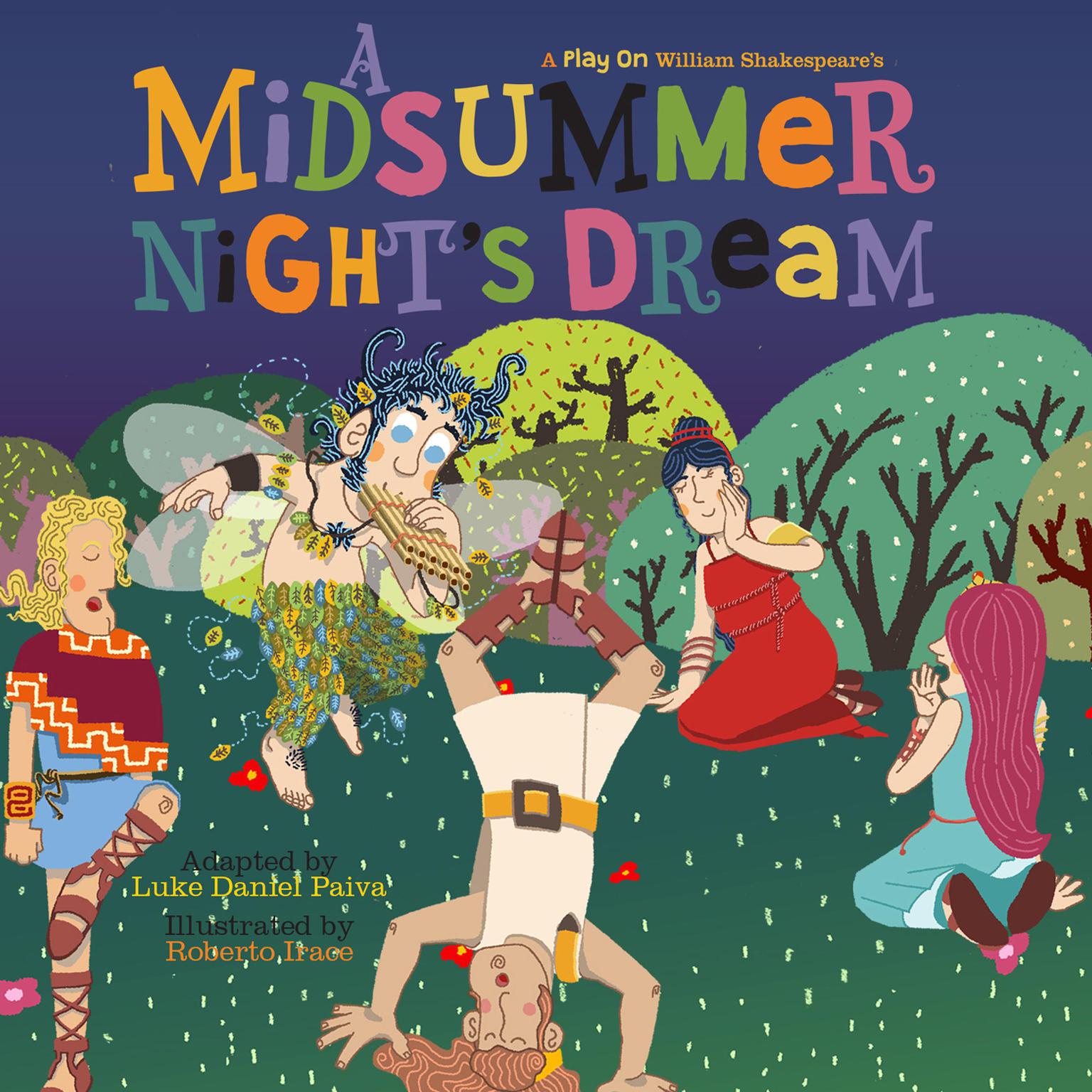 A Midsummer Nights Dream: A Play on Shakespeare Audiobook, by William Shakespeare