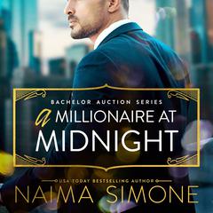 A Millionaire at Midnight Audiobook, by Naima Simone