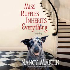 Miss Ruffles Inherits Everything Audiobook, by Nancy Martin