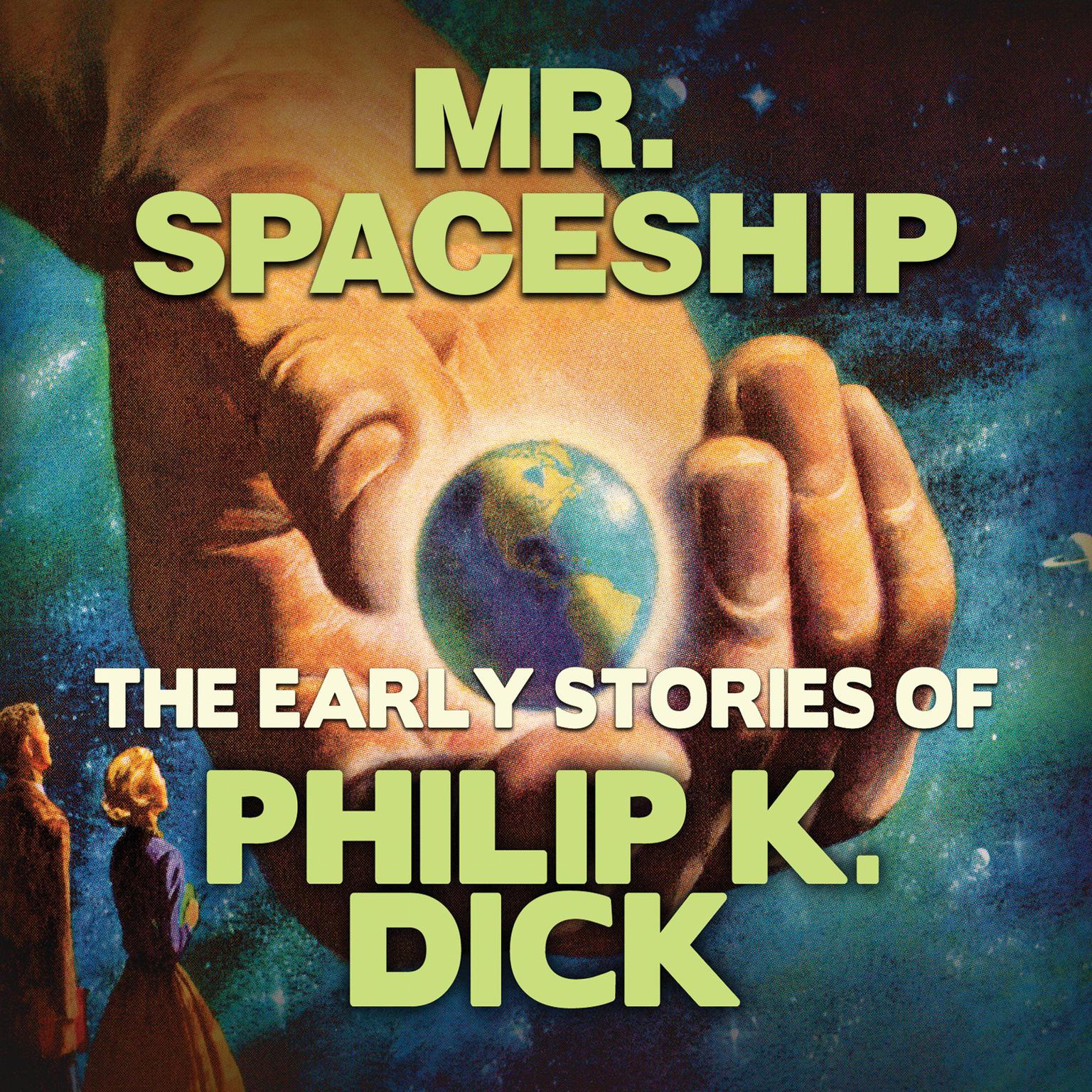 Mr. Spaceship Audiobook, by Philip K. Dick