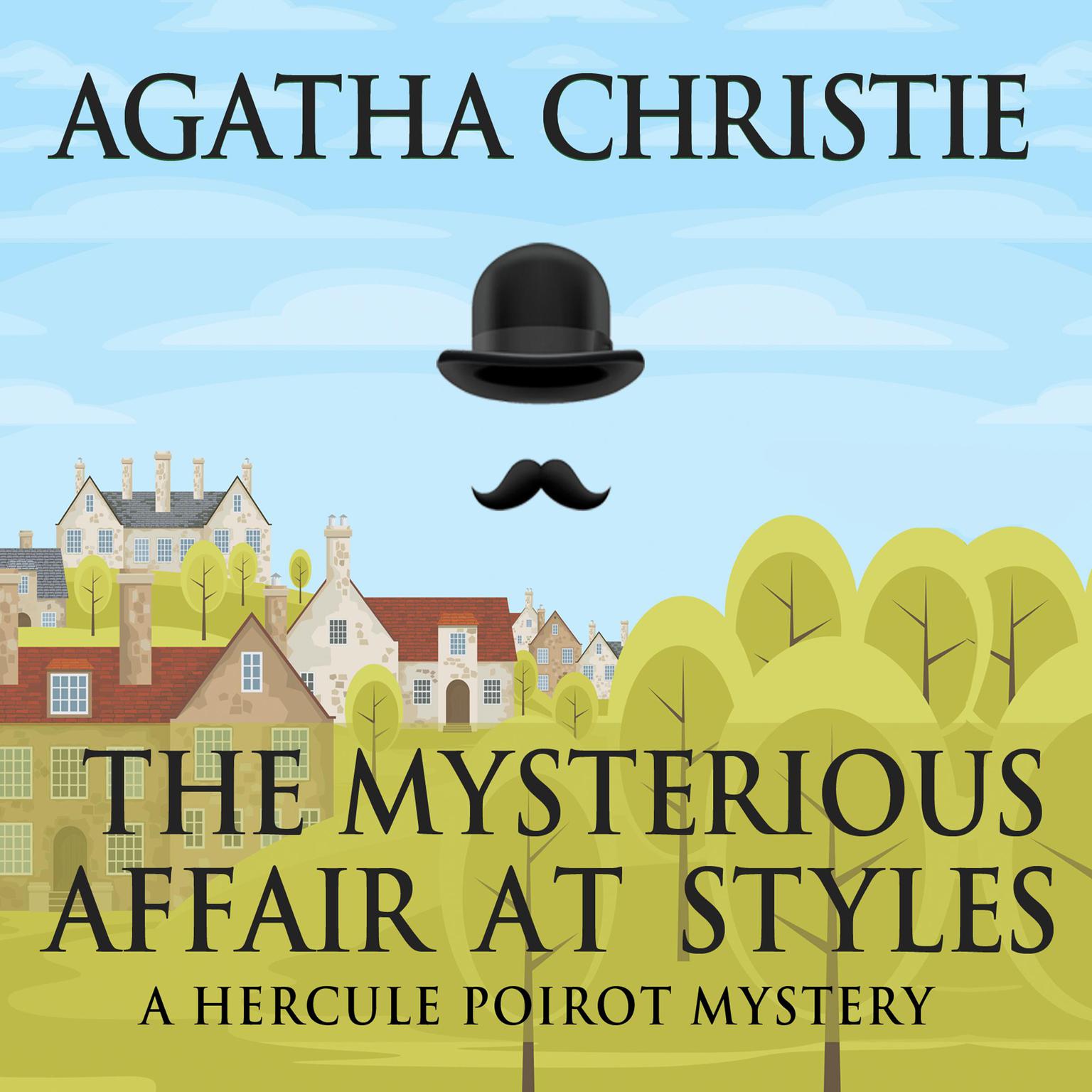 The Mysterious Affair at Styles Audiobook, by Agatha Christie