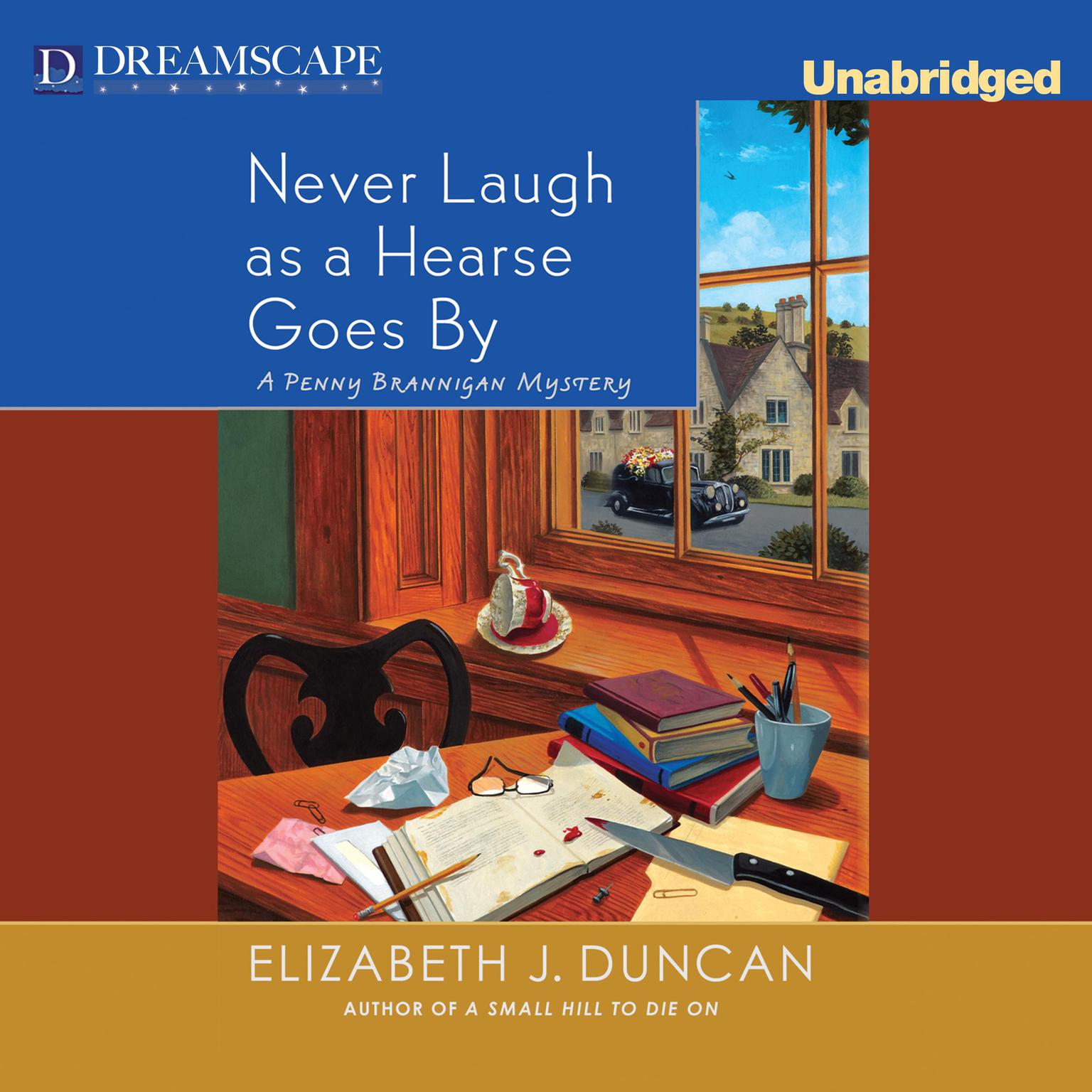 Never Laugh as a Hearse Goes By: A Penny Brannigan Mystery Audiobook, by Elizabeth J. Duncan