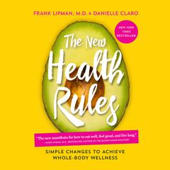 The New Health Rules Audiobook, by Danielle Claro