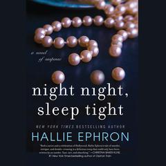 Night Night, Sleep Tight Audiobook, by Hallie Ephron