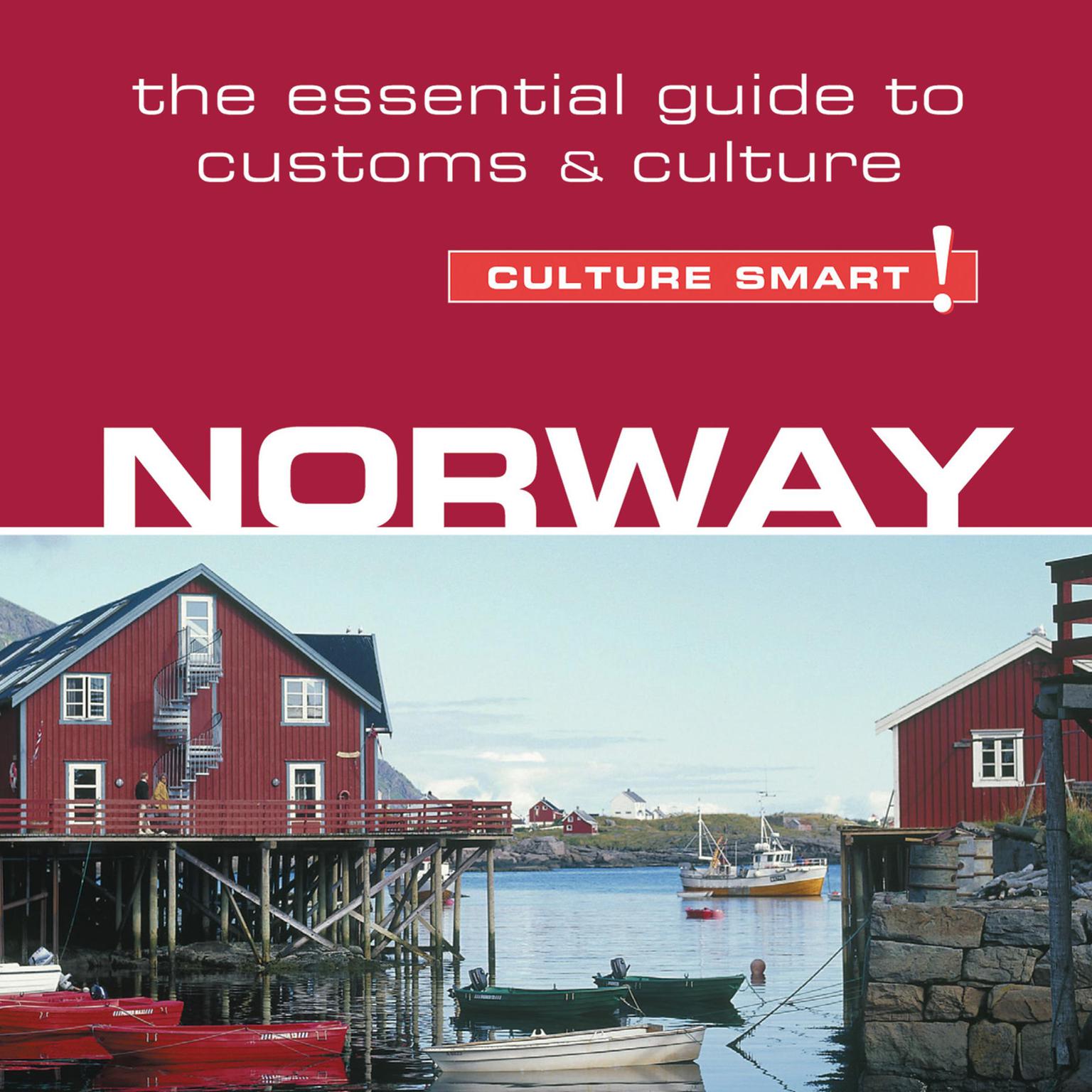 Norway - Culture Smart!: The Essential Guide to Customs & Culture Audiobook, by Linda March