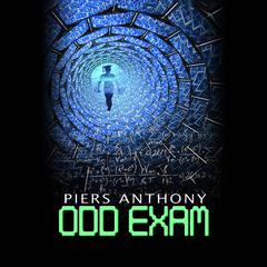 Odd Exam Audiobook, by Piers Anthony