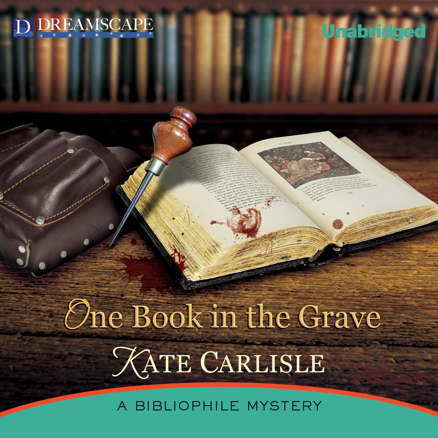 One Book in the Grave: A Bibliophile Mystery Audiobook, by Kate Carlisle