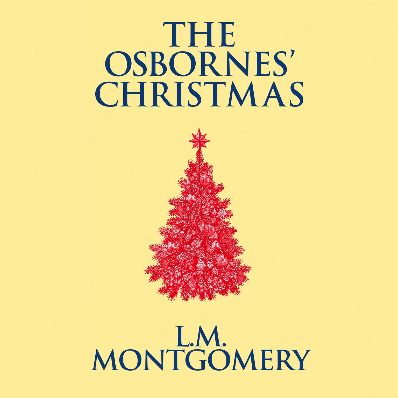 The Osbornes Christmas Audiobook, by L. M. Montgomery