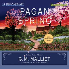 Pagan Spring: A Max Tudor Mystery  Audiobook, by G. M. Malliet