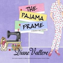 The Pajama Frame Audiobook, by Diane Vallere