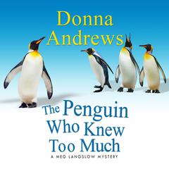 The Penguin Who Knew Too Much Audiobook, by 