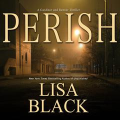 Perish Audiobook, by Lisa Black