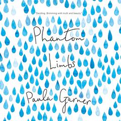 Phantom Limbs Audiobook, by Paula Garner