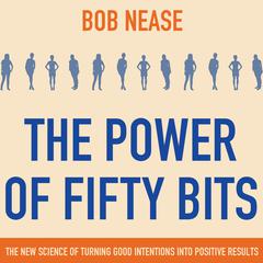 The Power of Fifty Bits Audiobook, by Bob Nease